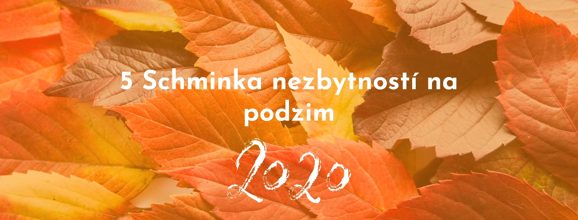 5 Schminka nezbytností na podzim